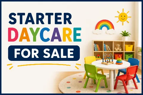 Established Starter Daycare at a great price.